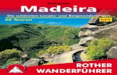 Rolf Goetz Madeira · 2017. 7. 14. · Winkel entdecken. Gut die Hälfte der in diesem Führer vorgestellten Touren sind Levadawanderungen. Sie führen Sie durch mit Zuckerrohr, Bananen,