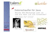 Datenschaufler für Javaalt.java-forum-stuttgart.de/jfs//2008/folien/E2.pdf · 7/6/2008  · Was ist Business Intelligence? Datenintegration als Herausforderung Was ist ETL (Extract,