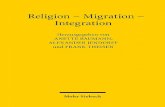 Religion – Migration – Integration€¦ · Religion – Migration – Integration Studien zu Wechselwirkungen religiös motivierter Mobilität im vormodernen Europa Herausgegeben