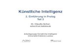 Künstliche Intelligenz - Uni Koblenz-Landauobermaie/matki1617/prologeinf2.pdf · Einführung in Prolog Teil 2. Die folgenden Folien stammen aus dem ESSLI 2004 Kurs „Prolog programming:
