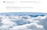 Fachbericht MeteoSchweiz Nr. 245 Einführung der ... · Einführung der Normperiode 1981-2010 Inhaltsverzeichnis Zusammenfassung V Abstract VI 1 Einleitung 9 1.1 Ausgangslage und