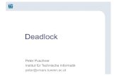 Deadlock - Institute of Computer Engineering (E191) · Deadlock Avoidance •Bedingungen 1 bis 3 erlaubt, selektives Vergeben von Ressourcen –Process Initiation Denial: ein Prozesswird