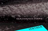 GALVANO-TIPPS - Jentner · Eine Mischung aus Nassbürsten und Polieren ist das Kugelpolieren in ei-ner rotierenden Trommel, die mit Wasser und entsprechenden Zusätzen (Compound)