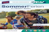 SommerFerien - Rhein-Main-Verkehrsverbund · RMV-Sommeraktion Eine Tageskarte zahlen, gemeinsam losziehen! Jeden Mittwoch während der hessischen Sommerferien gilt: eine Tageskarte