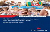Broschüre 'Elternbeiträge für Kindertageseinrichtungen und ... · Liebe Eltern, Hamburg ist eine familienfreundliche Stadt! Bereits seit 2014 ist die Grundbetreuung für alle Kinder
