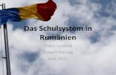 New Das Schulsystem in Rumänien - EUROPEA Austriaeuropea-oesterreich.eu/files/8513/3235/7821/Luidhold... · 2013. 10. 21. · Schulsystem in Rumänien –Das System in den Schulen,