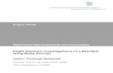 Flight Dynamic Investigations of a Blended Wing Body Aircraft · Flight Dynamic Investigations of a Blended Wing Body Aircraft 13. Dezember 2005 ... of the stability derivatives computed