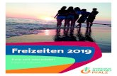 Freizeiten 2019 · 2018. 12. 17. · 14 Surfcamp am Atlantik 19.07.–28.07.2019 14 – 16 Jahre 450 € Moliets Plage, Südwestfrankreich 15 Berg (er)leben 30.06.–07.07.2019 14