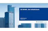 DZ BANK. Die Initiativbank ... Volksbanken Raiffeisenbanken Seite 4 Highlights der DZ BANK und der Genossenschaftlichen