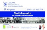 Silent Inflammation - DGfAN 5 Silent Inflammation von Akupunktur bis Zahnheilkunde Donnerstag, 04.04.2019