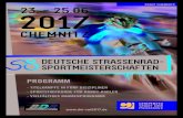 STADT CHEMNITZ 23. – 25.06. 2017€¦ · deutsche strassenrad- sportmeisterschaften 23. – 25.06. 2017 chemnitz programm - titelkÄmpfe in fÜnf disziplinen - sportstadtrunde fÜr