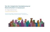Katharina Kasper ViaSalus GmbH · 2018. 11. 8. · Die Kunst des Netzwerkens Netzwerke brauchen Koordinatoren Inszenierung von Kommunikation Gestaltung von „strukturierter Offenheit"