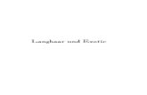 Langhaar und Exotic - ÖVEK · EXOd23 EXOTIC rot getigert Gr.Int. Champion Klasse 3 männlich GIC Gerry of Kenfthis A-ÖVEK-LO-0413562 08-12-2003 V: Steeplechase Boogie Nights LOI