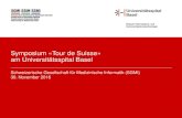 Symposium «Tour de Suisse» am Universitätsspital Basel · Strategisches Ziel für die IT-Unterstützung am USB «Schaffen einer optimalen Umgebung für ein komplettes, papierloses,