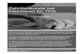 Zahnheilkunde bei Kleintieren für TPA für TPAs/Zahne_TPA.pdf · Zahnheilkunde bei Kleintieren für TPA Hunde und Katzen leiden genauso an parodontalen und anderen Erkrankungen der