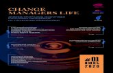 CHANGE MANAGERS LIFE · Командный коучинг, и предшествую-щий ему индивидуальный коучинг лидеров команд прошли