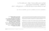 L’Indice de biodiversité potentielle (IBP) en région ......133 L’Indice de biodiversité potentielle (IBP) en région méditerranéenne par Pierre GONIN, Laurent LARRIEU et Simon