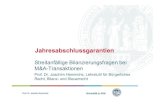 131024 He Folien M&A-Konferenz ext - Lehrstuhl für Bürgerliches Recht, Bilanz · PDF file 2020. 2. 18. · EUR.“ (s. OLG München v. 30.3.2011, 7 U 4226/10). Nach Übernahme des