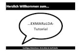 …EXMARaLDA TutorialDas EXMARaLDA Analyse- und Konkordanztool ist ein Werkzeug, mit dem Korpora gesprochener Sprache, die mit dem Partitur Editor und dem Corpus Manager erstellt worden