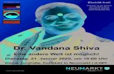 Dr. Vandana Shiva - Deining · Dr. Vandana Shiva Eine andere Welt ist möglich! Dienstag, 21. Januar 2020, um 19:00 Uhr Kleine Jurahalle, Festplatz in Neumarkt i.d.OPf. Eintritt frei!
