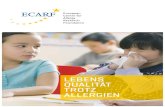 Lebens quaLität trotz aLLergien - ECARF...Gesamtbevölkerung: 505 Millionen (2013) deFinition unter einer allergie versteht man eine verstärkte abwehrreaktion gegenüber an sich