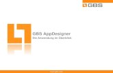 GBS AppDesigner - gcc.uni-paderborn.de€¦ · GBS AppDesigner – IBM Lotus Notes / Domino Version GBS Workflow Engine Dokumente, gestartete Workflows Modelle Browser Interface Server