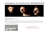 Jürgen Friedrich REBOOT - s863ff4c8b854d4f9.jimcontent.com€¦ · Reboot ist ein glücklicher Augenblick für den europäischen Piano-Jazz. Diese CD setzt beim Hörer kein Jazz-GPS