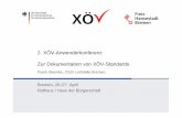 2. XÖV-Anwenderkonferenz Zur Dokumentation von XÖV … · • HTML statt DocBook im UML - Modell • XGenerator-Unterstützung für weitere Diagrammtypen • DocBook 4.1 (DTD) ÆDocBook