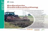 Reduzierte Bodenbearbeitung - FiBL · 4 Reduzierte Bodenbearbeitung 2014 FiBL Die verschiedenen Verfahren Bei der reduzierten Bodenbearbeitung gibt es verschiedene Verfahren mit unterschiedlicher