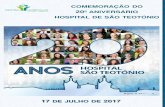COMEMORAÇÃO DO 20º ANIVERSÁRIO HOSPITAL DE SÃO …§ões/2017... · 2017. 8. 17. · SESSÃO SOLENE COMEMORATIVA DO 20º ANIVERSÁRIO DO HOSPITAL DE SÃO TEOTÓNIO É com grande