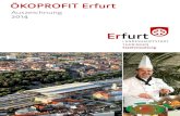 Ökoprofit Erfurt - Auszeichnung 2014 · 2015. 1. 21. · ÖKOPROFIT Erfurt 2012 / 2013 „Die Städte werden in Zukunft noch stärker Zentren technologischer und gesellschaftlicher