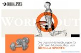 WORK OUT - Gorilla Sports GmbH · 07 08 09 Platztiere die Langhantel hinter Deinem Kopf auf den Schultern und umfasse sie mit beiden Händen. Stell Dich hüftbreit hin, die Füße