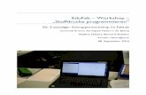 EduFab – Workshop :: ,,Stoffdrucke programmieren”dimeb.informatik.uni-bremen.de/edufab/wordpress/wp-content/uploads/... · Processing hat vorwiegend grafische Anwendungen zum
