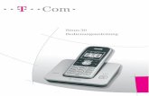 Sinus 30 (09.2005) - Deutsche Telekom€¦ · Ihr Sinus 30 ist zum Gebrauch im T−Net bestimmt. Mit Ihrem Sinus 30 können Sie die Komfortleistungen im T−Net, wie z. B. Rückfrage,