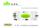 LfL-Information€¦ · Wie wird das AMS und das Gesamtsystem später betrieben? 12 Dr. J. Harms - Automatisches Melken - Umstellung - Erweiterung - Betrieb Institut für Landtechnik