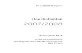 Epl. 03A 2007/2008 Einzelplan 03 A f£¼r den Gesch£¤ftsbereich des Bayerischen Staatsministeriums des