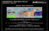MUSIKA Kinderchor€¦ · MUSIKA Kinderchor Herbst 2019 Save the Dates! Der MUSIKA Kinderchor mit dem Opalio Trio am Swiss Chamber Music Festival in Adelboden! Proben: Fr: 23. + 30.