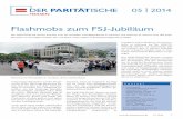 Flashmobs zum FSJ-Jubil · 2|2014 Diskussion über Zukunftskonzepte Wie muss sich der PARITÄTISCHE Hessen inhaltlich, strukturell und personell aufstellen, um als Spitzenverband