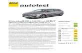 autotest - ADAC€¦ · Mercedes B 250 e AMG Line 8G-DCT Fünftüriger Van der unteren Mittelklasse (160 kW/218 PS) ie aktuelle B-Klasse bietet Pl atz, Komfort sowie Sicherheit und