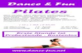 Dance & Fun · Dance & Fun  Erste Stunde ist Probestunde - Kostenlos. Title: Pilates Author: Administrator Created Date: 3/22/2016 12:24:37 PM ...