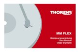 Thorens MM Flex Card€¦ · the MM Flex and make sure it is dry and free from grease, dirt, dust and fingerprints. This should not be close to the motor or any other source of magnetic