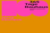365 Tage Bauhaus€¦ · Das Bauhaus stand im Austausch mit lokalen Modernen weltweit. Seine Ideen und Praktiken wurden in die jeweiligen gesellschaftlichen und kulturellen Kontexte