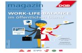für beamtinnen und beamte WORK-LIFE-BALANCE€¦ · rer Work-Life-Balance sind, während dies für mehr als acht von zehn Beschäftigten mit kürzeren Ar-beitszeiten der Fall ist.