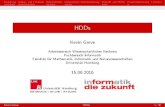 KevinGreve - uni-hamburg.de€¦ · Einleitung Aufbau und Funktion Schnittstellen Datenschutz/Datensicherung Zukunft von HDDs ZusammenfassungLiteratur HDDs KevinGreve Arbeitsbereich