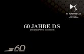 60 JAHRE DS - Amicale Citroën & DS Deutschland … · der Präsentation der DS auf dem Pariser Salon. Als die ersten Exem-plare dieses innovativen Fahrzeugs auf der Straße erscheinen,