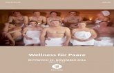 Wellness für Paare - WDR€¦ · »Wellness für Paare«-Premiere in Baden-Baden und der unmittelbar darauf folgenden Ausstrahlung im Ersten sind genau zwei Jahre vergangen, zwei