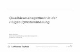 Qualitätsmanagement in der Flugzeuginstandhaltung€¦ · 1990 1995 2000 2005 2010 12 11 14 20 25 14 21 26 21 1985 49 37 21 Hull loss projection at current accident rate Industry