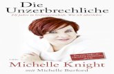 Michelle Knight - bilder.buecher.de · Kapitel 1 Verloren und gefunden An jenem Morgen im September 2013 wachte ich früh auf, gegen fünf Uhr. In der Nacht hatte ich kaum geschlafen.