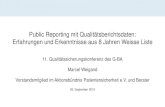 Public Reporting mit Qualitätsberichtsdaten: Erfahrungen ...€¦ · Public Reporting ist mehr als Daten bereitstellen! 26.09.2019 Aus: Sandmeyer, B., & Fraser, I. (2016). New Evidence