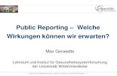 Public Reporting Welche Wirkungen können wir erwarten?veranstaltungen.aqua-institut.de/2011/...Public-Reporting_18-05-2011… · Public Reporting Basis: Review von Fung et al., Ann